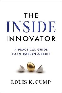 bokomslag The Inside Innovator