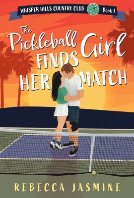 bokomslag The Pickleball Girl Finds Her Match