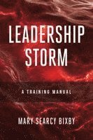 Leadership Storm: A Training Manual
