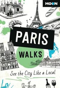 bokomslag Moon Paris Walks (Third Edition)