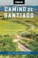 bokomslag Moon Camino de Santiago: Sacred Sites, Historic Villages, Local Food & Wine