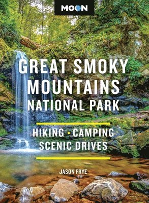 bokomslag Moon Great Smoky Mountains National Park (Fourth Edition)