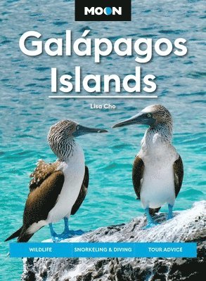 bokomslag Moon Galápagos Islands: Wildlife, Snorkeling & Diving, Cruise & Tour Advice