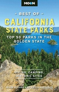 bokomslag Moon Best of California State Parks (First Edition)