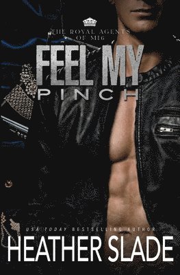 Heather Slade - Feel My Pinch, Häftad