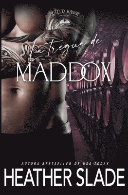 Heather Slade - La Tregua De Maddox, Häftad