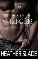 Heather Slade - Voto Di Mercer, Häftad