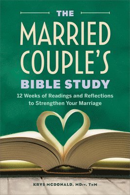 bokomslag The Married Couple's Bible Study