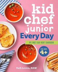 bokomslag Kid Chef Junior Every Day: My First Easy Kids' Cookbook