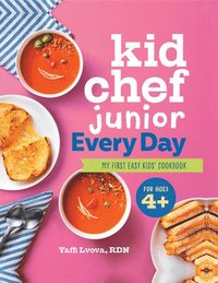 bokomslag Kid Chef Junior Every Day: My First Easy Kids' Cookbook