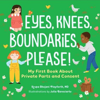 bokomslag Eyes, Knees, Boundaries, Please!
