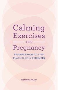 bokomslag Calming Exercises for Pregnancy