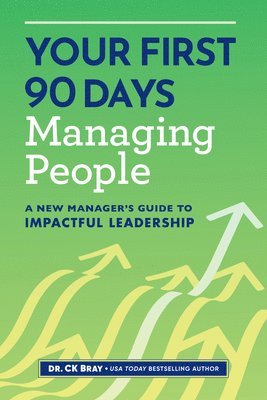 bokomslag Your First 90 Days Managing People