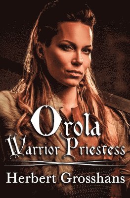 bokomslag Orola, Warrior Priestess