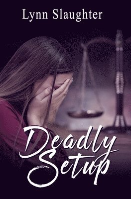 Lynn Slaughter - Deadly Setup, Häftad