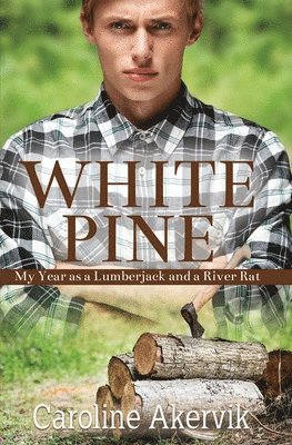Caroline Akervik - White Pine, Häftad