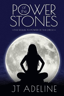Jt Adeline - Power of the Stones, Häftad