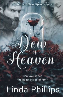 Linda Phillips - Dew of Heaven, Häftad