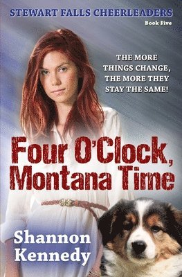 Four O'Clock Montana Time 1