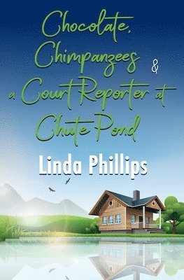 Chocolate, Chimpanzees & a Court Reporter at Chute Pond 1