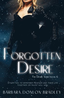 Barbara Donlon Bradley - Forgotten Desire, Häftad
