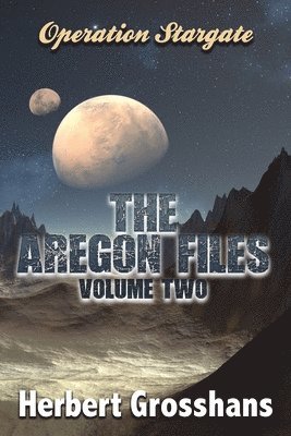 The Aregon Files, Volume 2 1