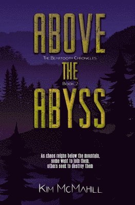 Kim McMahill - Above the Abyss, Häftad