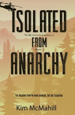 Kim McMahill - Isolated from Anarchy, Häftad