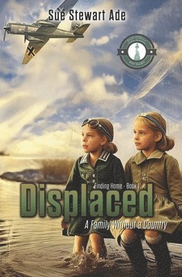 bokomslag Displaced: A Family without a Country: Inspired by the life of Irena Golcvegaite