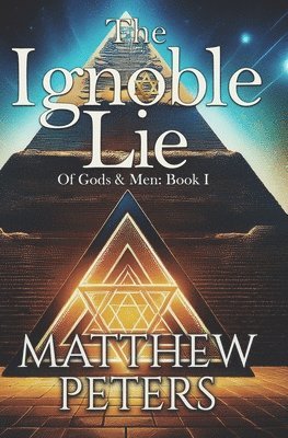 bokomslag Ignoble Lie