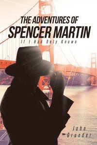 bokomslag The Adventures of Spencer Martin