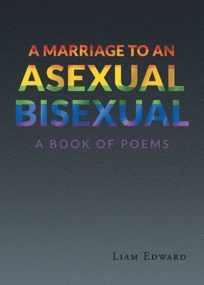 A Marriage to An Asexual Bisexual 1