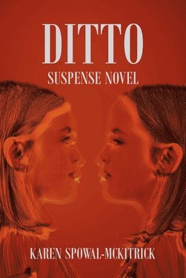 Karen Spowal- McKitrick - Ditto, Häftad. Tillgänglighet: Lägg i varukorg