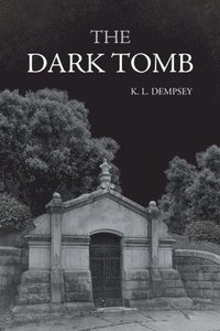 bokomslag The Dark Tomb