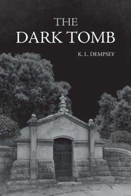 The Dark Tomb 1