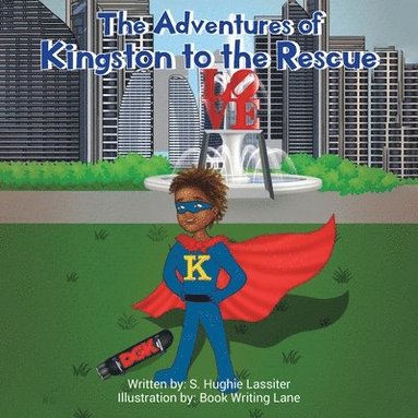 bokomslag Adventures of Kingston to the Rescue