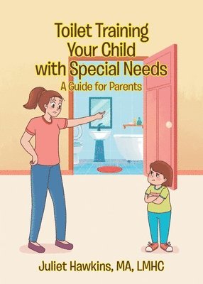 Toilet Training Your Child with Special Needs 1