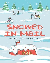 bokomslag Snowed in Mail