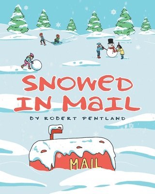 Snowed in Mail 1