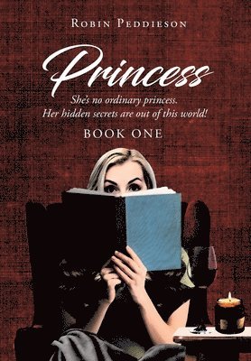 Robin Peddieson - Princess, Inbunden