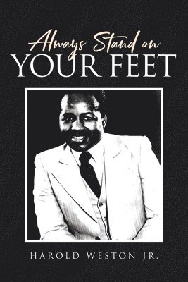 Always Stand on Your Feet 1