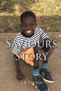bokomslag Saviour's Story