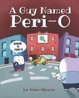 A Guy Name Peri-O 1