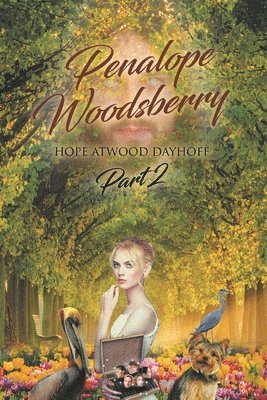 Hope Atwood Dayhoff, Atwood Dayhoff,Hope, - Penalope Woodsberry, Häftad