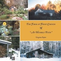bokomslag The Farm At Frost Corner: An Humble Path