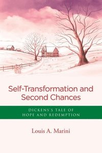 bokomslag Self -Transformation and Second Chances