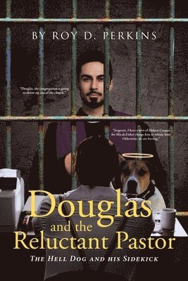 Douglas and the Reluctant Pastor 1
