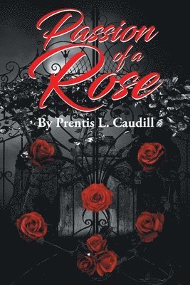 Passion of a Rose 1