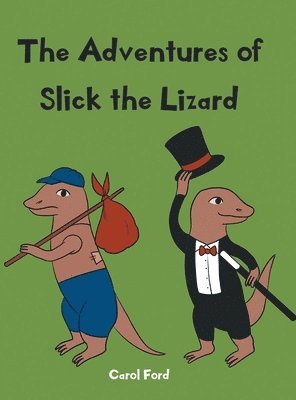 The Adventures of Slick The Lizard 1