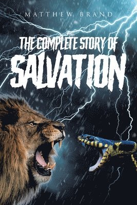 The Complete Story of Salvation 1